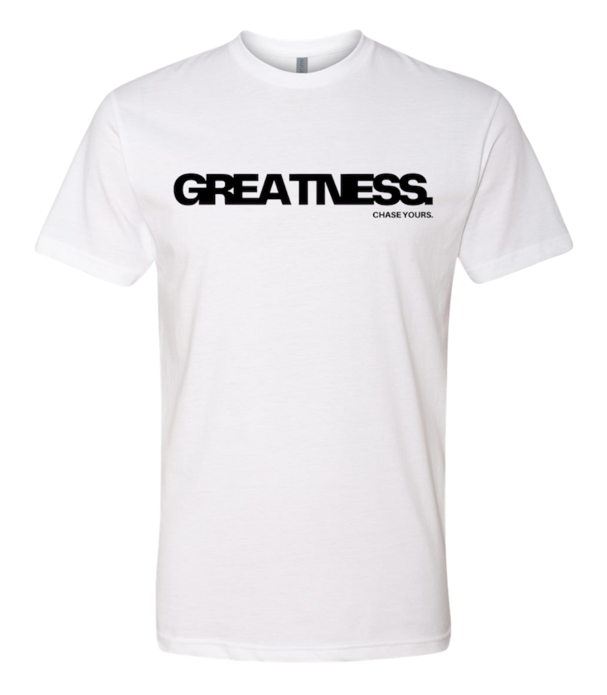 “GREATNESS.” T-Shirt - White