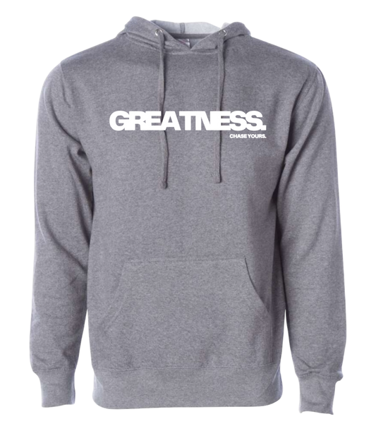 “GREATNESS.” Hoodie - Grey