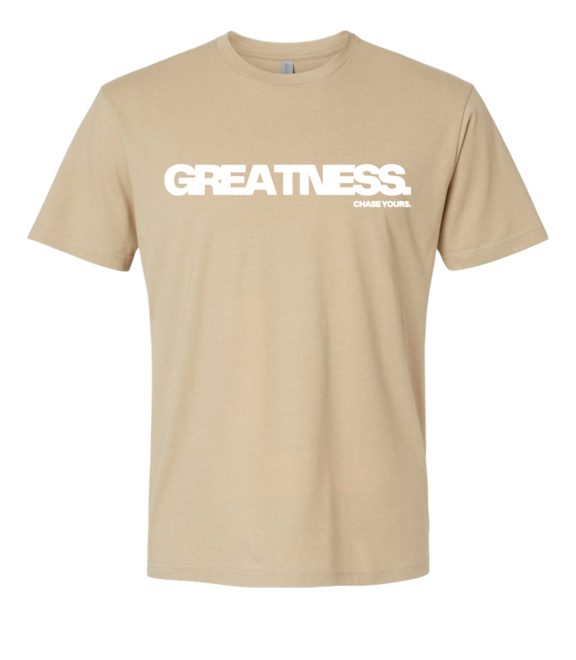 “GREATNESS.” T-Shirt - Tan